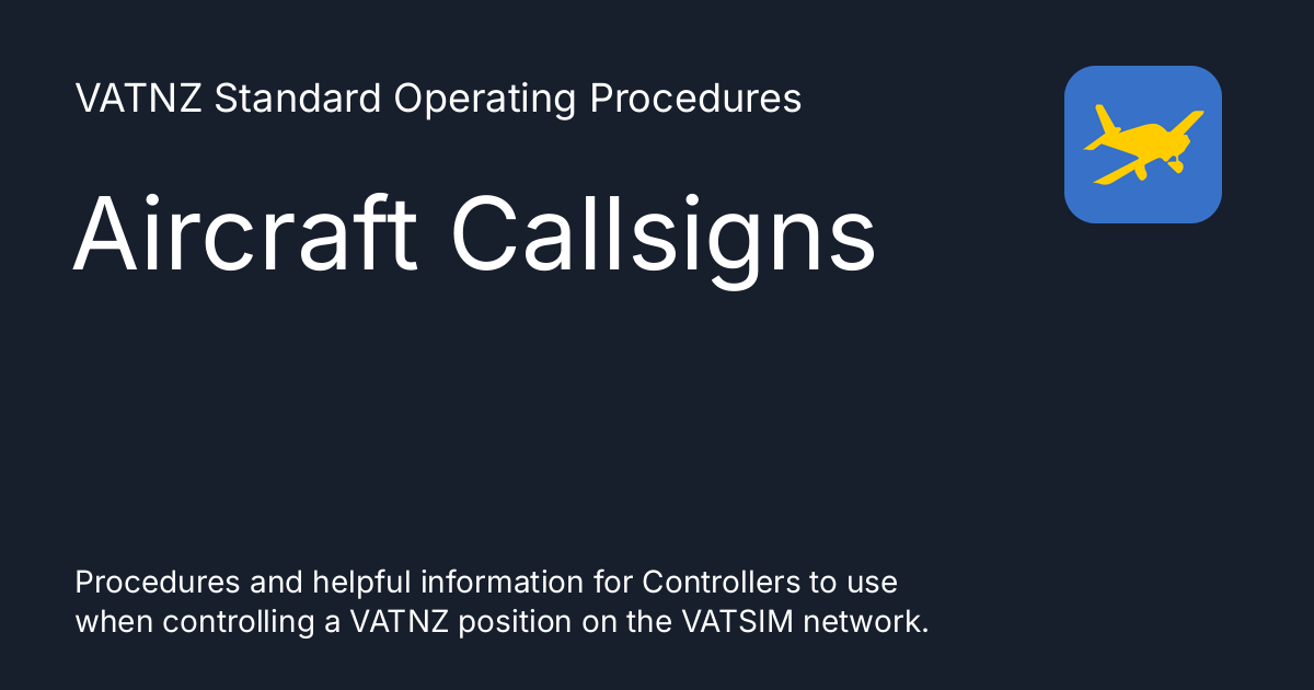 Aircraft Callsigns - VATNZ Standard Operating Procedures